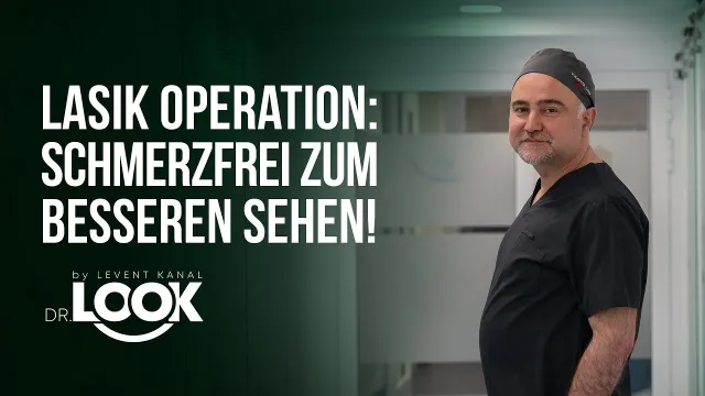 LASIK surgery explained by Dr. Levent Kanal: pain-free to clear vision